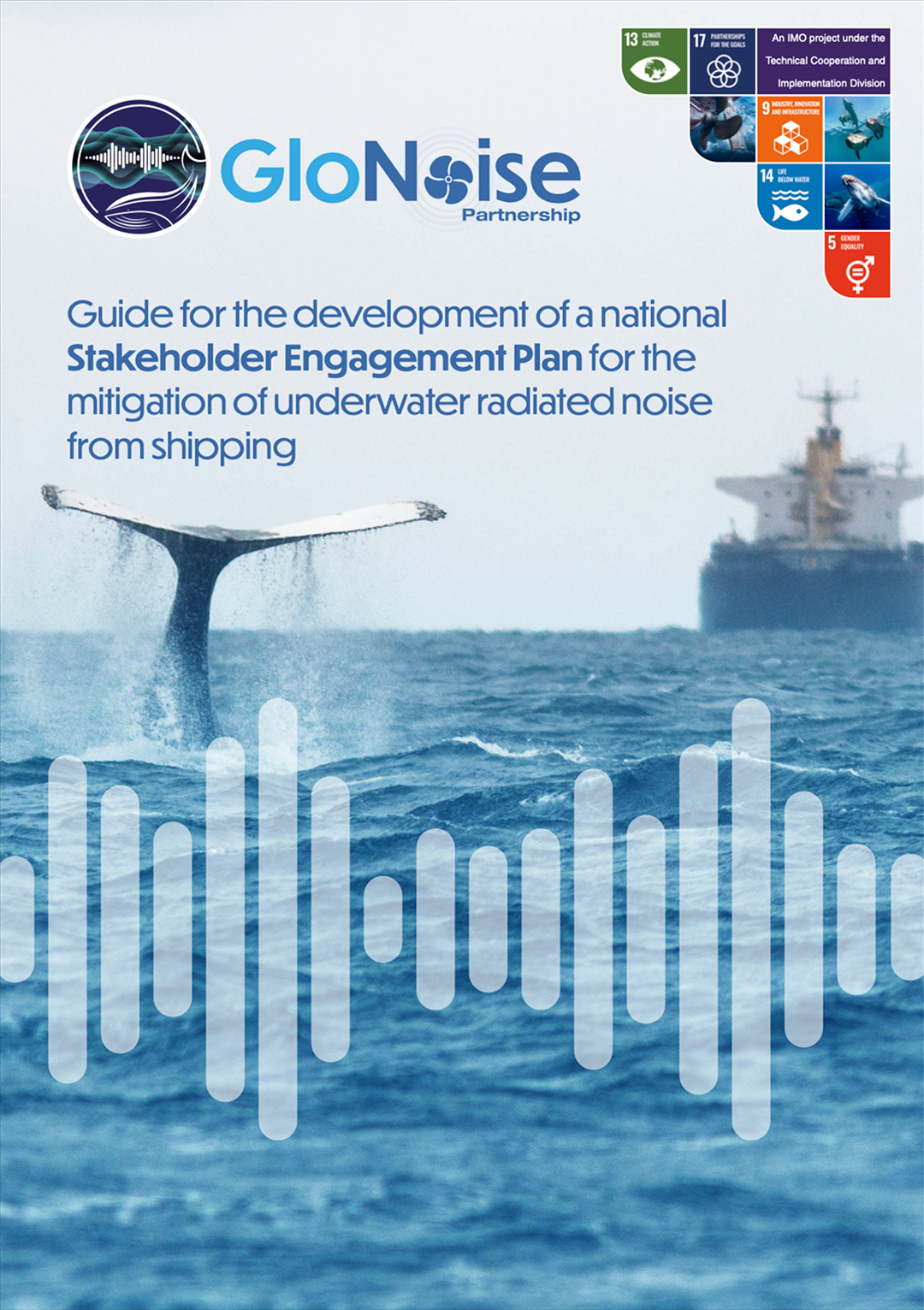Guide for the development of a national Stakeholder Engagement Plan for the mitigation of underwater radiated noise from shipping